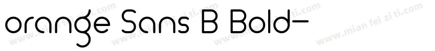 orange Sans B Bold字体转换